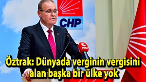 Öztrak: Dünyada verginin vergisini alan başka bir ülke yok