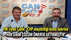 PM Üyesi Çelik: