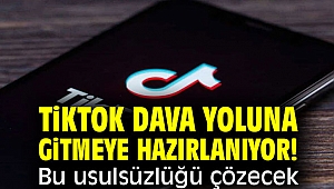 TikTok dava yoluna gitmeye hazırlanıyor! Bu usulsüzlüğü çözecek