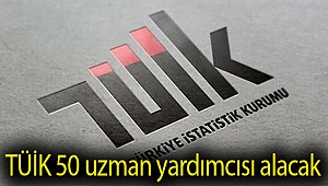 TÜİK 50 uzman yardımcısı alacak