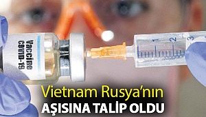 Vietnam Rusya’nın aşısına talip oldu