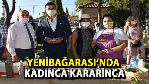 YENİBAĞARASI’NDA ‘KADINCA KARARINCA