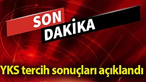 YKS tercih sonuçları açıklandı