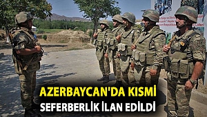 Azerbaycan'da kısmi seferberlik ilan edildi