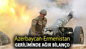 Azerbaycan-Ermenistan geriliminde ağır bilanço