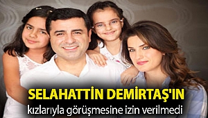 Başak Demirtaş açıkladı: Selahattin Demirtaş'ın kızlarıyla görüşmesine izin verilmedi