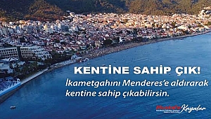 Başkan Mustafa Kayalar'dan Çağrı Var: Menderes Yazlığın Değil, Evin Olsun