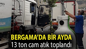 Bergama’da bir ayda 13 ton cam atık toplandı