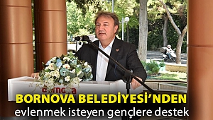 Bornova Belediyesi’nden evlenmek isteyen gençlere destek