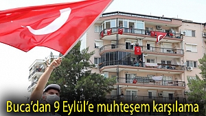 Buca’dan 9 Eylül’e muhteşem karşılama