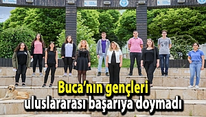Buca’nın gençleri uluslararası başarıya doymadı