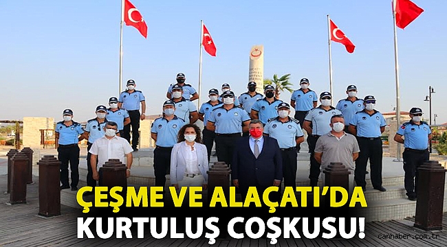 Çeşme ve Alaçatı’da kurtuluş coşkusu!