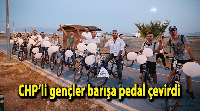 CHP’li gençler barışa pedal çevirdi