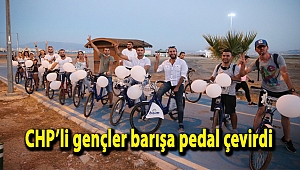 CHP’li gençler barışa pedal çevirdi