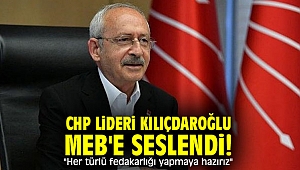CHP lideri Kılıçdaroğlu MEB'e seslendi!