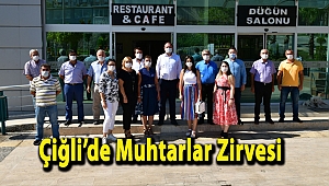 Çiğli’de Muhtarlar Zirvesi