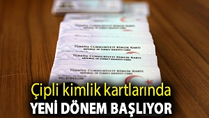 Çipli kimlik kartlarında yeni dönem başlıyor