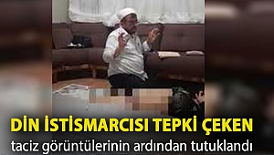 Din istismarcısı tepki çeken taciz görüntülerinin ardından tutuklandı