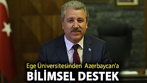 Ege Üniversitesinden Azerbaycan’a bilimsel destek