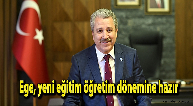 Ege, yeni eğitim öğretim dönemine hazır