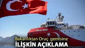 Enerji Bakanlığı'ndan Oruç Reis sismik araştırma gemisine ilişkin açıklama