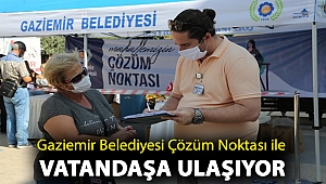 Gaziemir Belediyesi Çözüm Noktası ile vatandaşa ulaşıyor