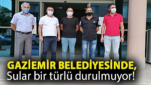 GAZİEMİR BELEDİYESİNDE, SULAR BİR TÜRLÜ DURULMUYOR!