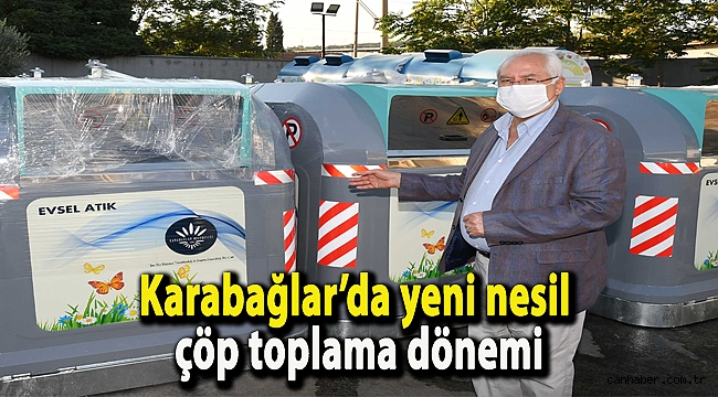 Karabağlar’da yeni nesil çöp toplama dönemi