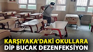 Karşıyaka’daki okullara dip bucak dezenfeksiyon