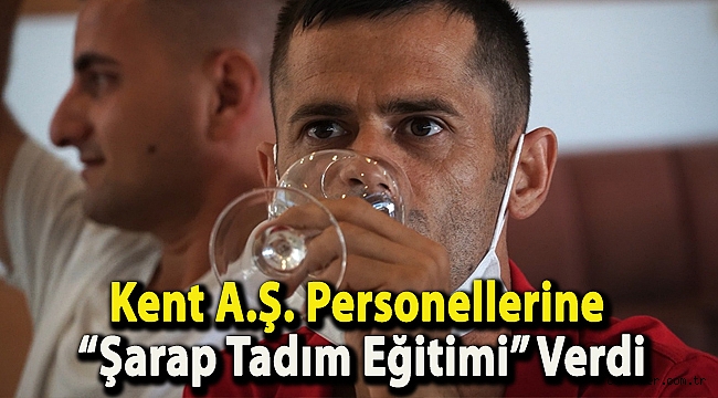 Kent A.Ş. Personellerine