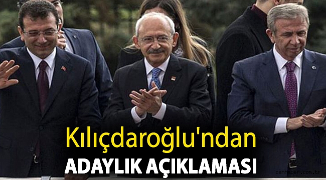 Kılıçdaroğlu'ndan Ekrem İmamoğlu ve Mansur Yavaş için adaylık açıklaması