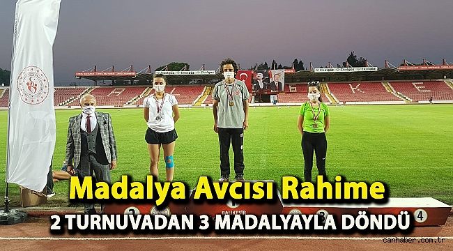 Madalya Avcısı Rahime 2 turnuvadan 3 madalyayla döndü