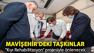 Mavişehir'deki taşkınlar “Kıyı Rehabilitasyon” projesiyle önlenecek