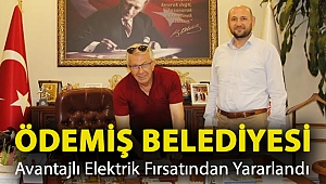 Ödemiş Belediyesi Avantajlı Elektrik Fırsatından Yararlandı
