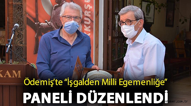 Ödemiş’te “İşgalden Milli Egemenliğe” paneli düzenlendi