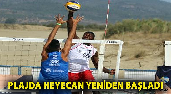Plajda heyecan yeniden başladı