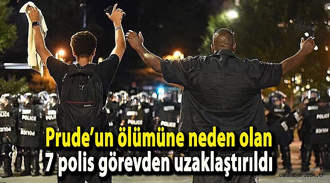 Prude’un ölümüne neden olan 7 polis görevden uzaklaştırıldı