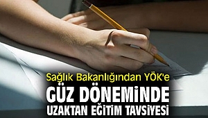 Sağlık Bakanlığından YÖK'e uzaktan eğitim tavsiyesi!