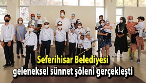 Seferihisar Belediyesi geleneksel sünnet şöleni gerçekleşti