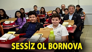 Sessiz ol Bornova