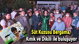 Süt Kuzusu Bergama, Kınık ve Dikili ile buluşuyor