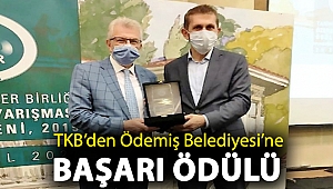 TKB’den Ödemiş Belediyesi’ne başarı ödülü