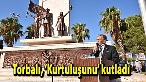 Torbalı, ‘Kurtuluşunu’ kutladı