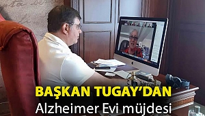 Tugay’dan Alzheimer Evi müjdesi