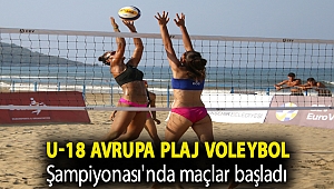 U-18 Avrupa Plaj Voleybol Şampiyonası'nda maçlar başladı