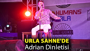 Urla Sahne'de Adrian Dinletisi
