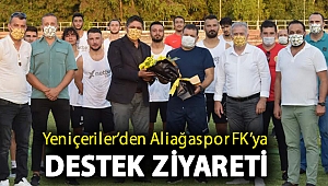 Yeniçeriler’den Aliağaspor FK’ya Destek Ziyareti