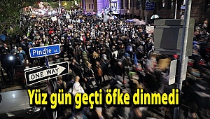 Yüz gün geçti öfke dinmedi