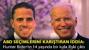 ABD seçimlerini karıştıran iddia: Hunter Biden'ın 14 yaşında bir kızla ilişki çıktı