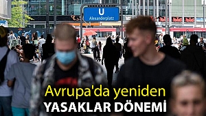 Avrupa'da yeniden yasaklar dönemi